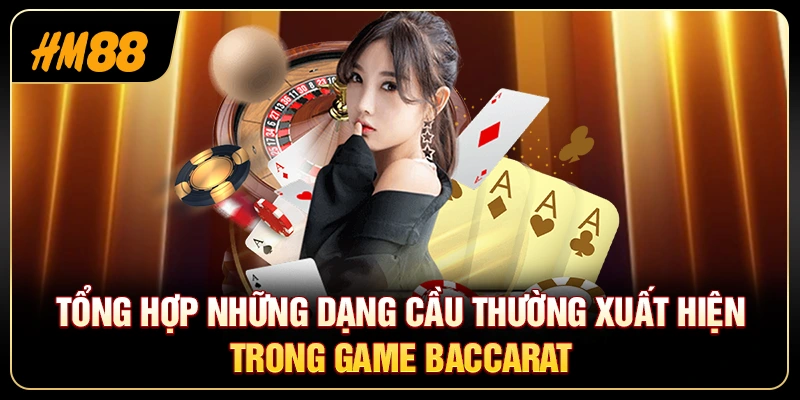 Tín Hiệu Cầu Baccarat